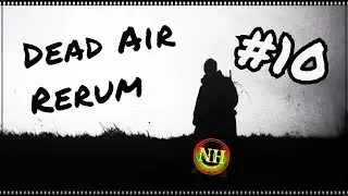 S.T.A.L.K.E.R. Dead Air Rerum Лаборатория х19(10) Прохождение #10