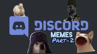 10 min of Discord memes pt-2