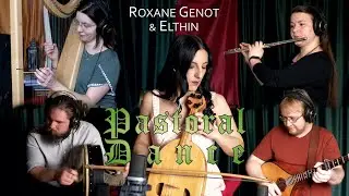 Pastoral Dance - Roxane Genot & @Elthinmusic