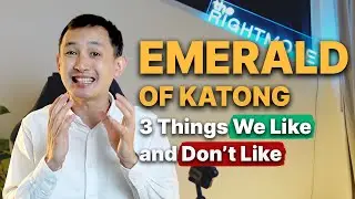 Emerald of Katong | 3 Things We like and Don’t Like | Condo Review