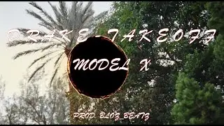 DRAKE x TAKEOFF - MODEL X (Prod. Bloz_Beats)