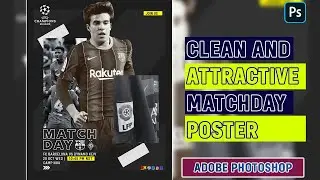 Make Matchday Attractive Poster/Graphics easily on Photoshop || Football edit || Catalan Tutorials