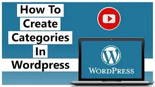 How To Create Categories In Wordpress | 100% Free (2022)