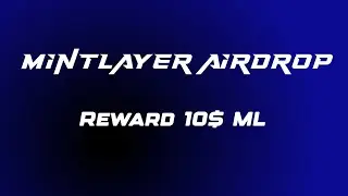 Mintlayer Airdrop🎁Reward 10 ML✅After Kyc verification