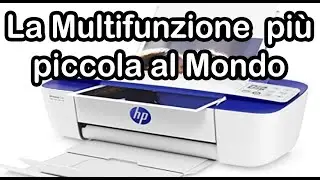 La multifunzione più piccola al mondo HP DeskJet 3760 Recensione
