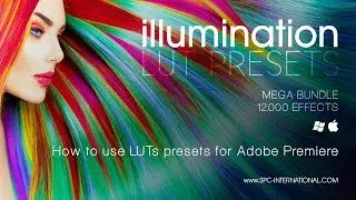 Illumination - Lut Presets for Adobe Premiere