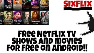Watch Netflix TV Shows and Movies for Free on Android!