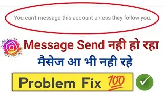 You can't message this account unless they follow you | You can't message this account