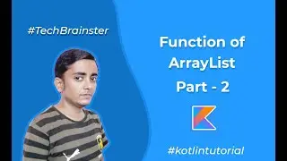 L-7: Functions of array list in kotlin