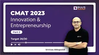 CMAT 2023 | Innovation and Entrepreneurship | CMAT Exam | Part 2 | BYJU'S Exam Prep
