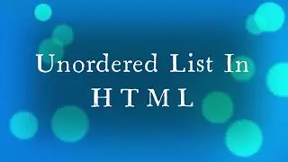 Unordered List..How to create an unordered list in html ??