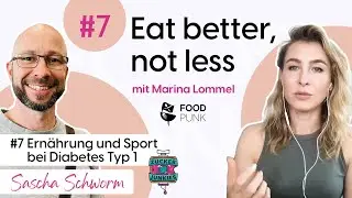 #7 Ernährung und Sport bei Diabetes Typ 1 mit Sascha Schworm von Zuckerjunkies