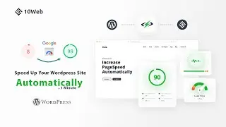 Speed Up Your WordPress Website With A 90+ PageSpeed Score - 10web Booster