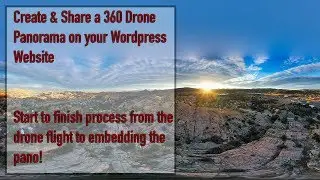 Embed a DJI Mavic 2 Pro 360 Pano on a Wordpress Website - Start to finish