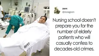 Nurses Joined This Viral Twitter Thread Sharing What Their Older Patients Have Confessed To Them