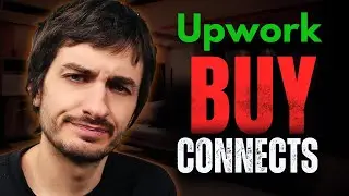 Upwork: how many CONNECTS should you REALLY buy? | The Truth.
