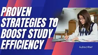 Top Education Expert Reveals BEST Techniques to Boost Your Study Efficiency in 2025