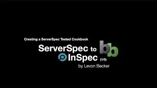 ServerSpec to InSpec Part 1