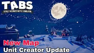 TABS New Map Exploration In the New TABS Unit Creator Update - ASMR