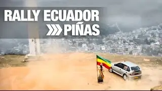 Rally Ecuador - El mejor rally se lo vive en Piñas