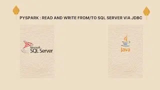 PySpark : Read and Write from/to Sql Server Via JDBC