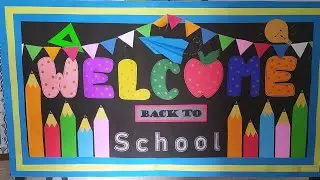 Welcome back to school || School Display board ||