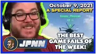A JPNN Special Report - The Best Game Fails For the Week of October 9, 2021