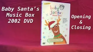Opening & Closing to Baby Santa’s Music Box 2002 DVD