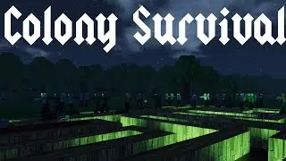 Colony Survival - Season Finale! - Episode 15