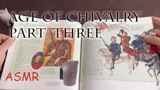 ⚔️ Age Of Chivalry Part Three  - soft-spoken relaxing ASMR lofi