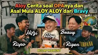 ALOY CERITA TENTANG OPANYA DAN AWAL MULA 