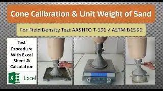 Cone Calibration & Unit Weight of  Sand (For Field Density Test)