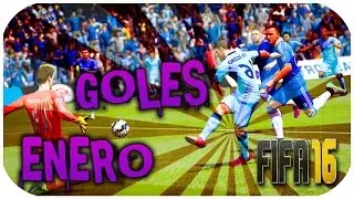 FIFA16 | GOLAZOS DE ENERO!!