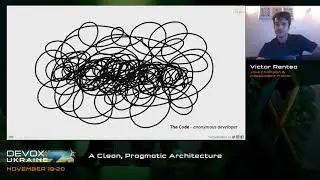 DevoxxUA 2021. Victor Rentea. A Clean, Pragmatic Architecture