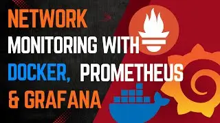 Network Monitoring with Prometheus and Grafana