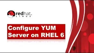 Configure YUM Server on RHEL 6