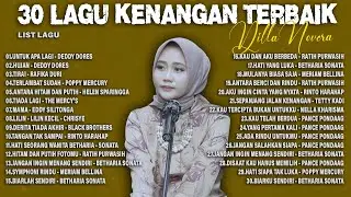 NONSTOP 3 JAM LAGU TEMBANG KENANGAN TERBAIK | BY DILLA NOVERA