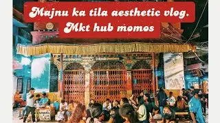 Majnu Ka Tila Vlog.