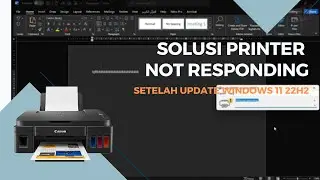 Solusi Printer Not Responding Setelah Update Windows 11 2022 Update