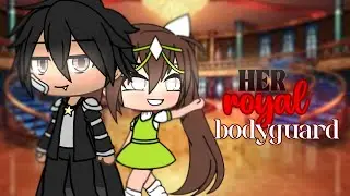 Her Royal Bodyguard || GLMM || Gacha Life Mini Movie | 👑HoneyWolf👑 |