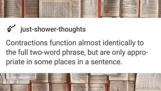 Contractions are only appropriate in some places in a sentence