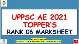 Topper's Marksheet|UPPSC AE 2021 Rank-06 Marksheet|PWD Department Cut-off|Analysis