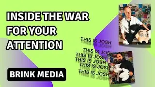 Inside the War for Your Attention: Brink Media and the Future of Advertising