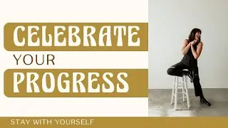 Your Future is Bright When You Celebrate Progress