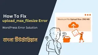 How to Fix the upload_max_filesize Error in WordPress