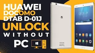 Huawei Docomo Dtab D-01J Unlock without PC & Laptop| Docomo Dtab d-01j hard Reset