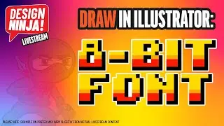 Create an 8 bit Font with Illustrator and Fontself