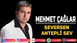 MEHMET ÇAĞLAR - SEVERSEN ANTEPLİ SEV