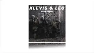 Klevis & Leo - Escape