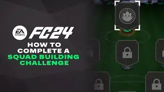 How to complete a Squad Building Challenge in EA SPORTS FC™ 24 | EA Help
